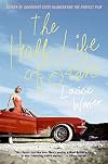 The Half Life of Stars: A Novel