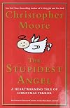 The Stupidest Angel: A Heartwarming Tale of Christmas Terror, Version 2.0