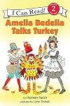 Amelia Bedelia Talks Turkey (I Can Read Book 2)