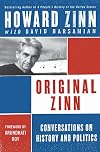 Original Zinn: Conversations on History and Politics