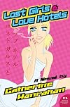 Lost Girls and Love Hotels: A Novel (P.S.)