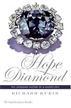 Hope Diamond: The Legendary History of a Cursed Gem