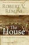The House: The History of the House of Representatives