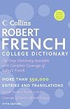 Collins Robert French College Dictionary, 5e
