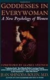 Goddesses in Everywoman: A New Psychology of Women - Jean Shinoda Bolen