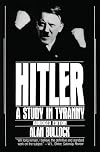 Hitler: A Study in Tyranny {abridged edition}