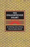 The Enlightened Heart: An Anthology of Sacred Poetry