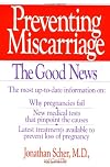 Preventing Miscarriage: The Good News