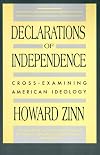 Declarations of Independence: Cross-Examining American Ideology