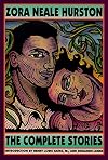 Zora Neale Hurston: The Complete Stories