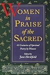 Women in Praise of the Sacred: 43 Centuries of Spiritual Poetry by Women