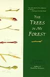 The Trees in My Forest