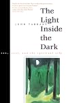 The Light Inside the Dark: Zen, Soul, and the Spiritual Life