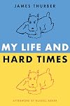 My Life and Hard Times
