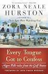 Every Tongue Got to Confess: Negro Folk-tales from the Gulf States