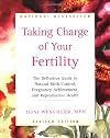 Taking Charge of Your Fertility