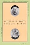 Watch Your Mouth