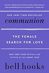 Communion: The Female Search for Love