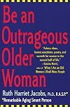 Be an Outrageous Older Woman