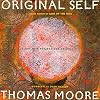 Original Self: Living with Paradox and Originality