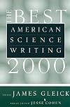 The Best American Science Writing 2000