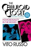 The Celluloid Closet: Homosexuality in the Movies