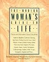 The Modern Woman's Guide to Life