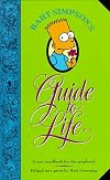 Bart Simpson's Guide to Life: A Wee Handbook for the Perplexed