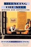 Silencing The Self: Women and Depression