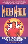 Math Magic: The Human Calculator Shows How to Master Everyday Math Problems in Seconds