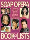 The Soap Opera Book of Lists
