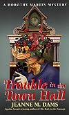 Trouble in the Town Hall