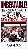 Unbeatable: The Historic Season Of The 1998 World Champion New York Yankees