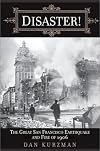 Disaster! The Great San Francisco Earthquake and Fire of 1906