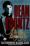 Dean Koontz: A Writer's Biography