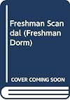 Freshman Scandal