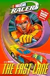 The Fast Lane (NASCAR Racers)
