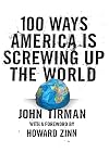 100 Ways America Is Screwing Up the World