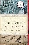 The Sleepwalkers: How Europe Went to War in 1914