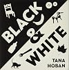 Black & White