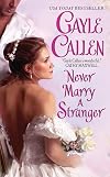 Never Marry a Stranger