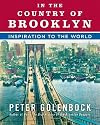 In the Country of Brooklyn: Inspiration to the World