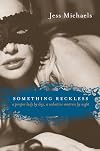 Something Reckless
