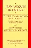 First and Second Discourse, Together With Replies to the Critics and Essays on the Origin of Languages
