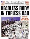 Headless Body in Topless Bar: The Best Headlines from America's Favorite Newspaper