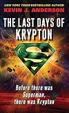 The Last Days of Krypton
