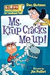 Ms. Krup Cracks Me Up!