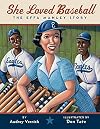 She Loved Baseball: The Effa Manley Story