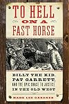 To Hell on a Fast Horse