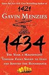 1434: The Year a Magnificent Chinese Fleet Sailed to Italy and Ignited the Renaissance